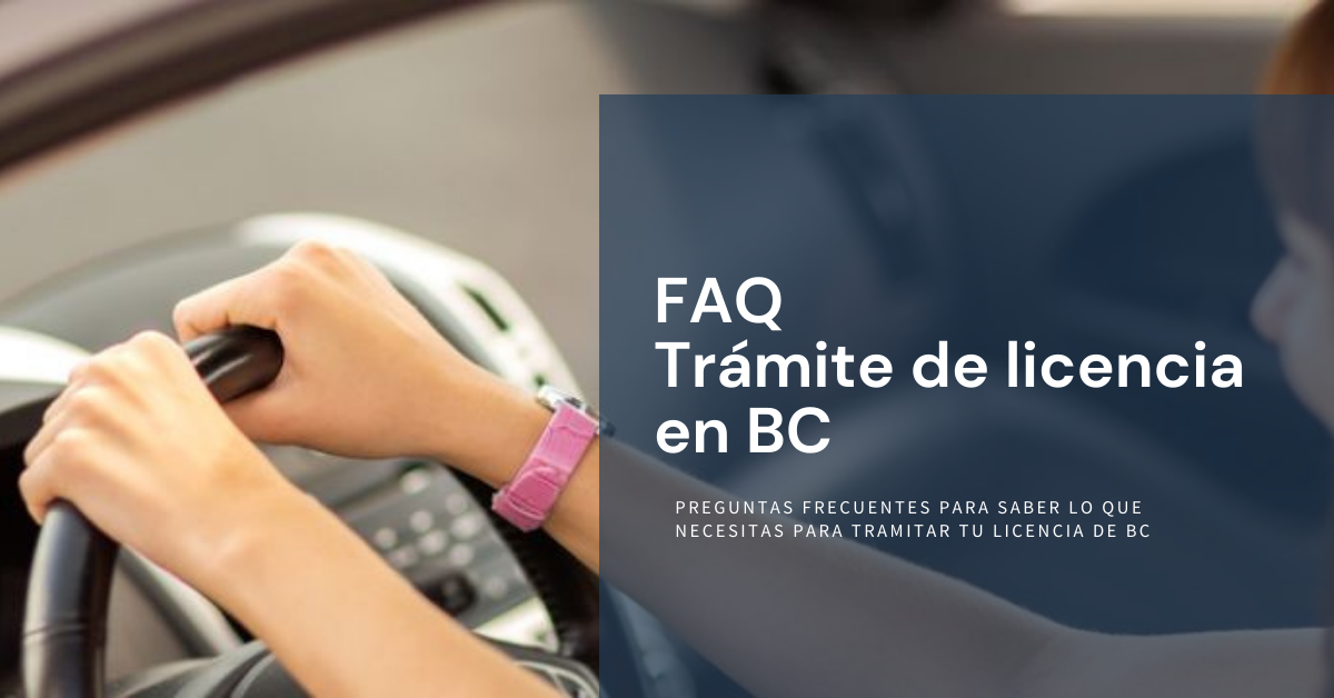 FAQ Trámite de licencia en BC